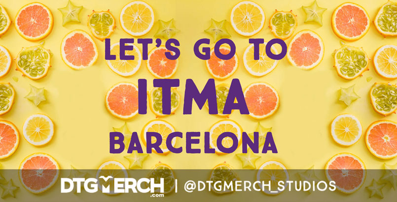 DTG Merch Lets go to ITMA Barcelona banner. Yellow background with tropical fruits in it and purple coiour lettering